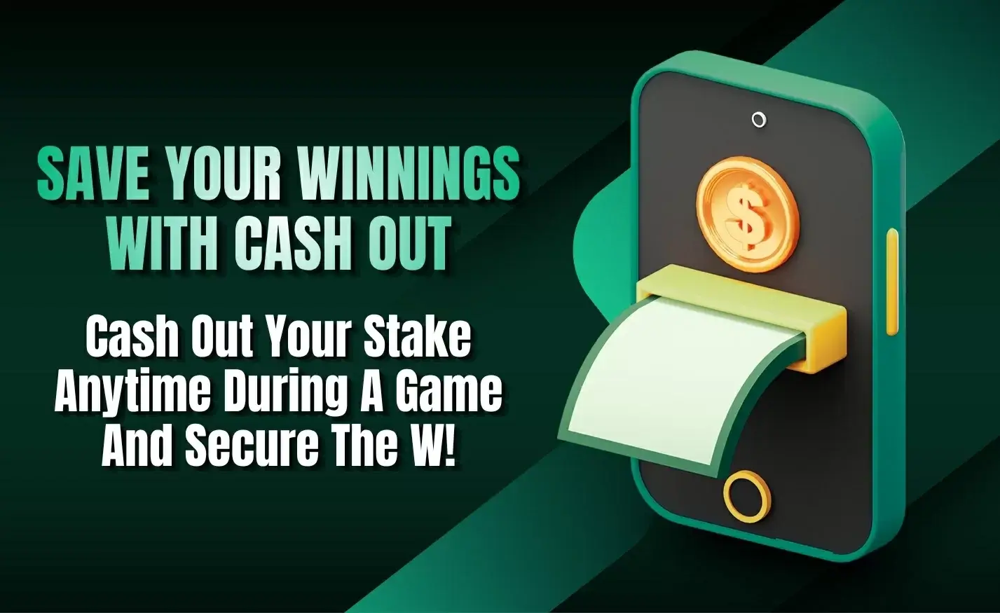 100% Cashout Feature